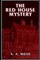 The Red House Mystery