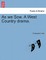 As We Sow. a West Country Drama.