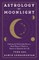 Astrology by Moonlight