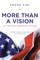 More than a Vision