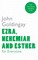 Ezra, Nehemiah and Esther for Everyone