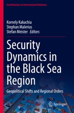 Security Dynamics in the Black Sea Region