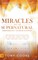 Miracles and the Supernatural Throughout Church History