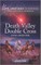 Death Valley Double Cross