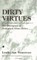 Dirty Virtues