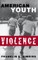 American Youth Violence
