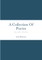 A Collection Of Poems