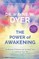 The Power of Awakening