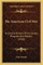 The American Civil War the American Civil War