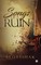 Songs of a Ruin