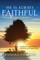 He is Always Faithful