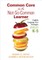 Common Core for the Not-So-Common Learner, Grades K-5