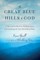 The Great Blue Hills of God