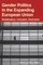 Gender Politics in the Expanding European Union