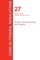 CFR 27, Parts 40 to 399, Alcohol, Tobacco Products and Firearms, April 01, 2017 (Volume 2 of 3)