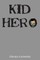 Kid Hero