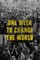 One Week to Change the World