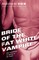 Bride of the Fat White Vampire