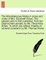 The Miscellaneous Works in Prose and Verse of Mrs. Elizabeth Rowe. the Greater Part No First Published, from Her Original Manuscripts, by Mr. Theophilus Rowe. to Which Are Added, Poems on Several Occasions by Mr. Thomas Rowe