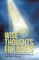 Wise Thoughts For Doers