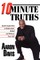 10 Minute Truths