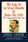 My Life Is in Your Hands & Take My Life - The Autobiographies of Eddie Cantor