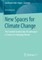 New Spaces for Climate Change