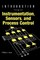 Introduction to Instrumentation, Sensors, and Process Control