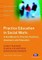 Walker, J: Practice Education in Social Work