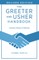 The Greeter and Usher Handbook - Revised Edition