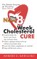 The New 8-Week Cholesterol Cure