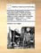 First Lines of Physiology, by the Celebrated Baron Albertus Haller, ... Translated from the Correct Latin Edition Printed Under the Inspection of William Cullen, M.D. ... in Two Volumes. ... Volume 1 of 2
