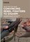 Convincing Rebel Fighters to Disarm