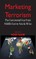 Marketing Terrorism