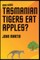 Who Knew Tasmanian Tigers Eat Apples!