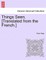 Things Seen. [Translated from the French.] Vol. II