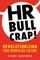 HR Bullcrap!