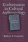 Evolutionism In Cultural Anthropology