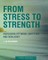 From Stress to Strength