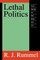 Lethal Politics