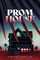 Prom House