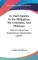 St. Paul's Epistles To The Philippians, The Colossians, And Philemon