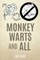 Monkey Warts and All
