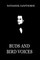 Buds And Bird Voices