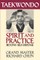 Taekwondo Spirit and Practice