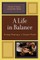 A Life in Balance