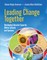 Leading Change Together