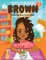 Color Me Brown