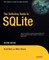 The Definitive Guide to SQLite
