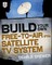 Build Your Own Free-To-Air (FTA) Satellite TV System